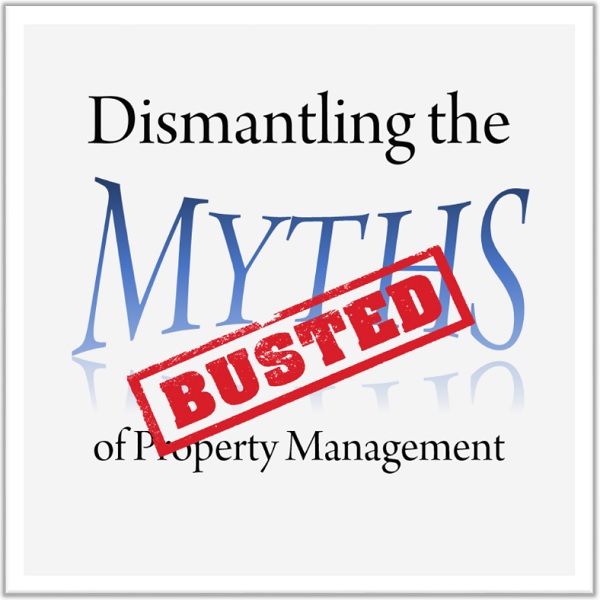 Dismantling the Myths of Property Management Robert Locke Crown Investor Institute Training Property Managers