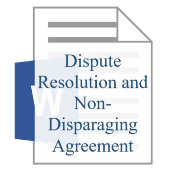 Dispute Resolution and Non-Disparaging Agreement