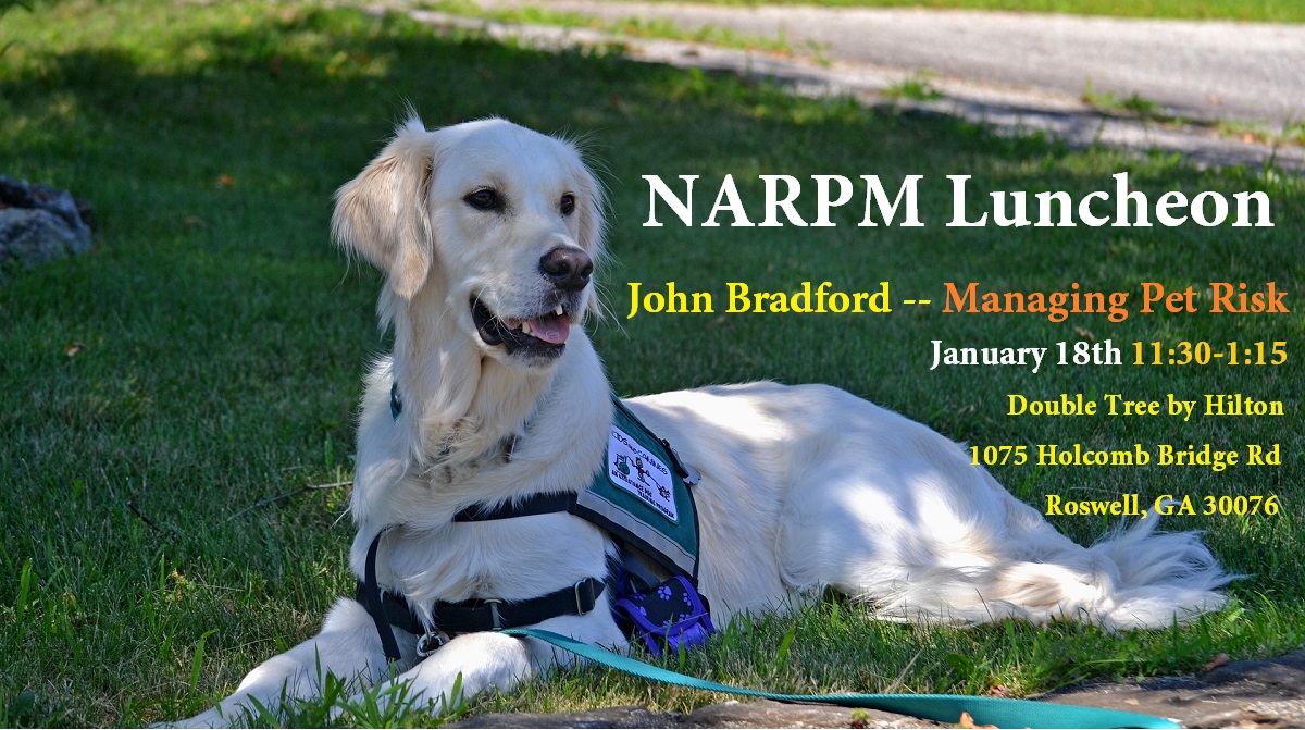 NARPM Atlanta January Meeting and Luncheon John Bradford Managing Pet Risk Training Property Managers