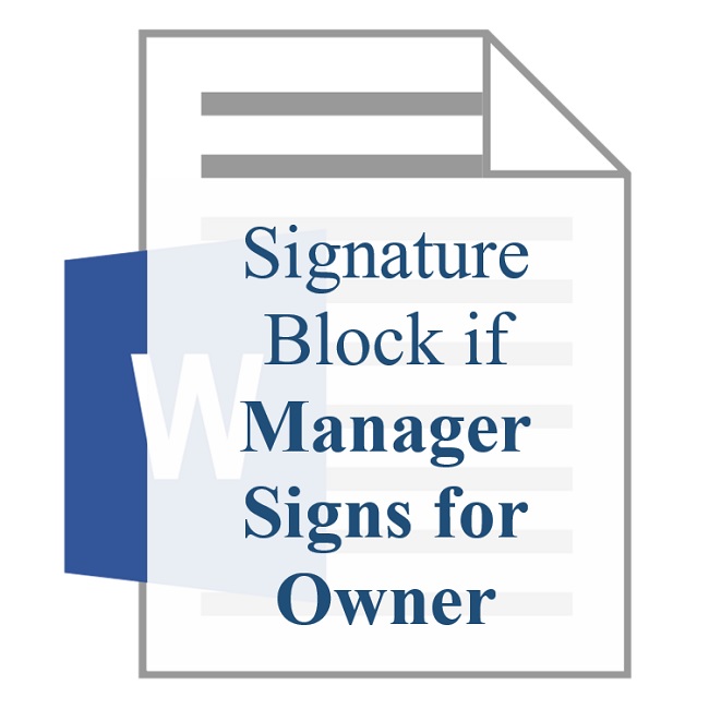 Lease Signature Block if Manager Signs for Owner
