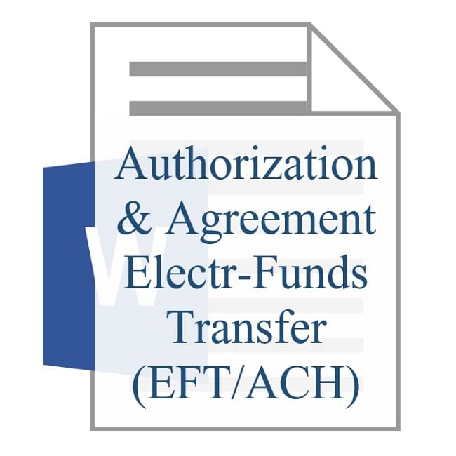 Authorization and Agreement for Automatic Electronic Funds Transfer EFT ACH
