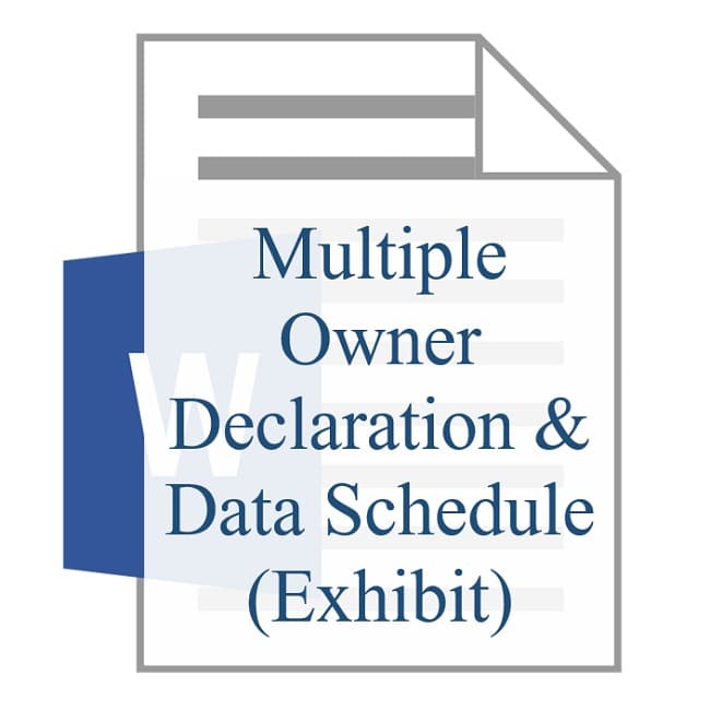 Multiple Owner Declaration & Data Schedule (Exhibit)