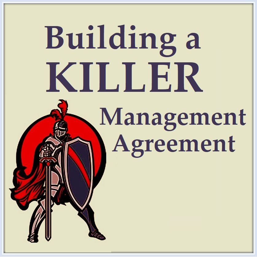 Building a Killer Management Agreement Property Management Training Monica Gilroy Building a Killer Management Agreement Property Management Training Monica Gilroy