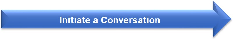 Initiate a Conversation Initiate a Conversation